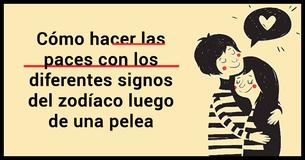 Cómo hacen las paces los signos luego de pelear