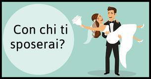  Scopri con chi ti sposerai  