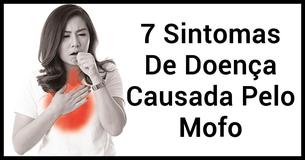 7 sintomas de doença causada pelo mofo