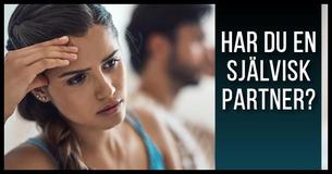 14 tecken på att du har en självisk partner