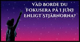 Vi Berättar Vad Du Ska Fokusera På I Juni, Enligt Ditt Stjärntecken                                        
                                    