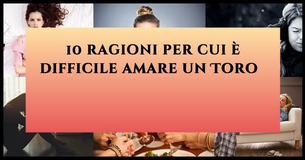 Non stuzzicare la bestia: perché è difficile amare un Toro                                   
                                    