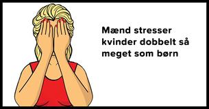 Studier viser at mænd stresser deres koner mere end børn                                        
                                    