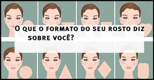 Estas são suas 5 principais características de acordo com o formato do seu rosto                                        
                                    