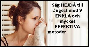 Säg HEJDÅ till ångest med 9 enkla och mycket effektiva metoder                                        
                                    