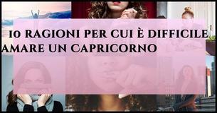 10 ragioni per cui è difficile amare un Capricorno                                                            
                                    