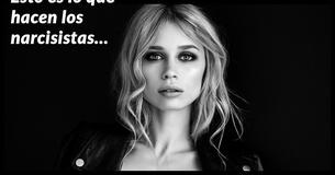 6 características que todos los narcisistas tienen en común                                        
                                    