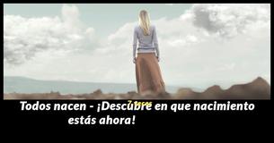 Todos nacen 7 veces durante toda la vida y podemos mostrarte en cuál nacimiento estás ahora                                        
                                    