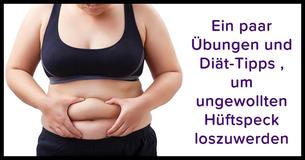 5 Übungen und Diät-Tipps die Deinen Hüftspeck für immer verschwinden lassen