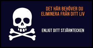 Det Här Behöver Du Eliminera Från Ditt Liv, Enligt Ditt Stjärntecken                                         
                                    