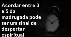 Se você acorda na mesma hora durante a noite, isto pode estar acontecendo