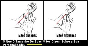 Você pode descobrir a personalidade de qualquer pessoa apenas olhando suas mãos 