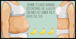 Denne effektive 3-dags banan diæt er perfekt for vægttab uden at sulte                                        
                                    