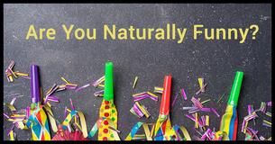 Are You Naturally Funny? Take This Quiz To Find Out