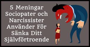 5 Sätt Sociopater Sårar Dig På