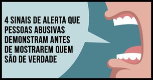 4 Sinais de Alerta Que Pessoas Abusivas Demonstram Antes de Mostrarem Quem São de Verdade