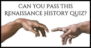 Can You Pass This Renaissance History Quiz?