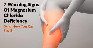7 Warning Signs That Your Magnesium Chloride Levels Are Dangerously Low (And How To Fix It)