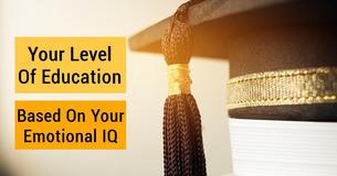 We Can Guess Your Level Of Education Based On Your Emotional IQ