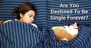 Are You Destined To Be Single Forever? Take This Quiz To Find Out