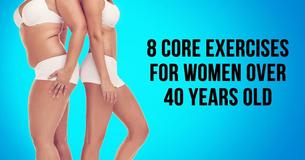 8 Core Exercises For Women Over 40