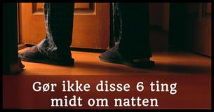 Undgå at gøre disse 6 ting når du vågner midt om natten