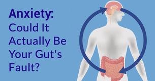 Research Reveals The Science Behind Why Anxiety Is Caused By Gut Bacteria
