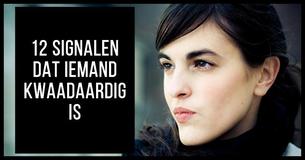 12 signalen dat iemand echt kwaadaardig is