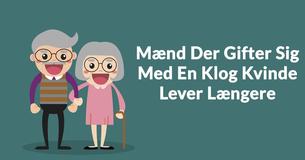 Mænd Der Gifter Sig Med Intelligente Kvinder Lever Længere, Ifølge Nyt Research