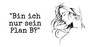 Diese 10 Anzeichen zeigen: Du bist nur sein Plan B