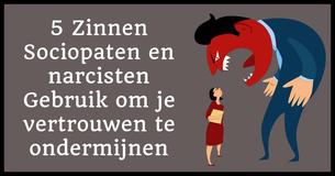 5 manieren waarop een Sociopaten je probeert te manipuleren