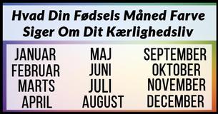 Dette Er Hvad Din Fødsels Måned Farve Siger Om Dit Kærlighedsliv