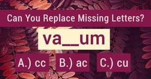 Only 1/100 People Will Be Able To Ace This Missing Letter Test