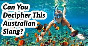Can You Decipher This Australian Slang?