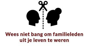 Wees niet bang om familieleden volledig uit je leven te weren
