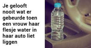 Volgens de brandweer mag je nooit een flesje water in je auto laten liggen