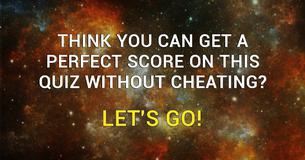 Can You Pass This 15 Question Quiz Without Cheating? (Because No One Else Could)