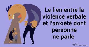 Le lien entre la violence verbale et l'anxiété dont personne ne parle