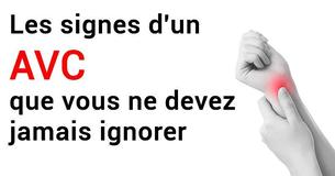 Les signes précurseurs d'un accident vasculaire cérébral que vous ne devriez jamais ignorer