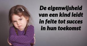 Volgens onderzoek worden koppige kinderen in de toekomst succesvoller