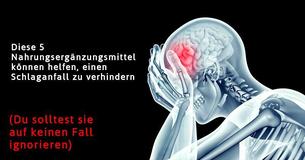 Diese 5 Nahrungsergänzungsmittel können helfen, einen Schlaganfall zu verhindern