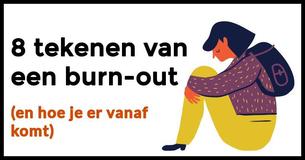 8 signalen van burn-out (en hoe je er vanaf komt)