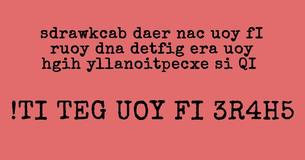 Only Highly Gifted People Can Read Backwards. Can You?