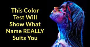 This Color Test Will Show What Name REALLY Suits You