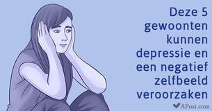 Deze 5 gewoonten kunnen depressie veroorzaken en je zelfvertrouwen verminderen