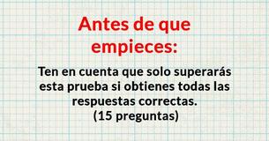 Obtener una puntuación perfecta en esta prueba quiere decir que eres más inteligente que el promedio