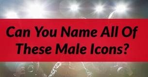 Research Shows Nobody Can Name ALL 15 Of These Iconic Men