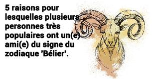 5 raisons pour lesquelles vous devriez avoir parmi vos amis une personne du signe du bélier