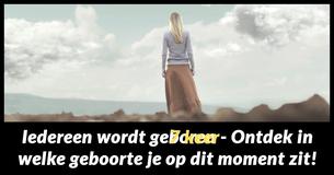 Iedereen wordt 7 keer opnieuw geboren gedurende hun hele leven - en wij kunnen onthullen in welke geboorte je je op dit moment op dit moment bevindt