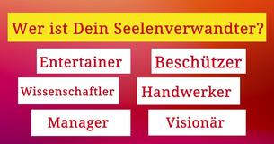 Welche Persönlichkeit hat Dein Seelenverwandter?